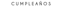 CUMPLEAÑOS